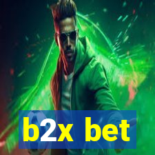 b2x bet